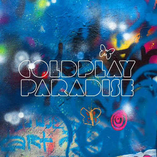 歌曲:paradise paradise   歌手:coldplay(酷玩乐队)