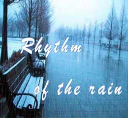 rhythm of the rain